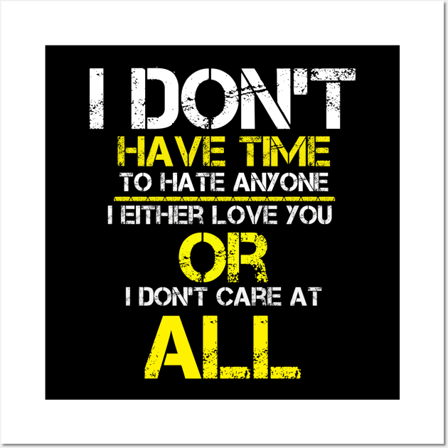 I Don't Have Time Wall Art by Bintook